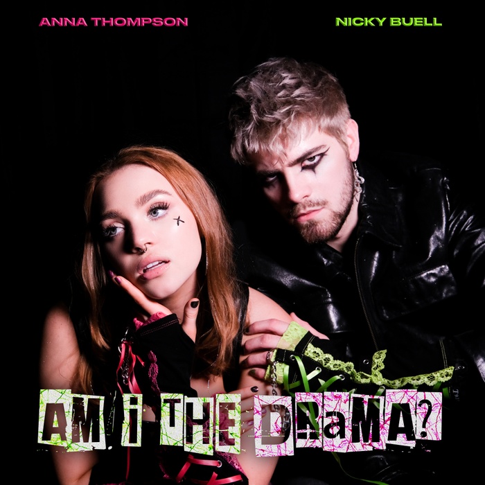 AM I THE DRAMA? The new single by Nicky Buell and Anna Thompson