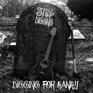 Digging for Kanky - Still Digging Artwork - SONO Music Group