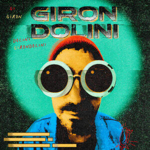 Girondolini - Giondolini Article Image - SONO Music Press Release