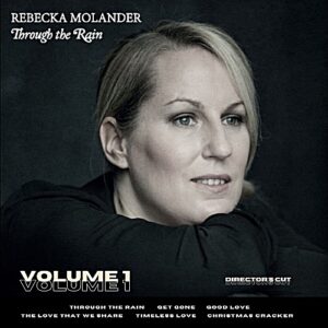 Rebecka Molander - Through the Rain Article Image - SONO Music Press Release