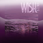 Van Elst - WISH Article Image - SONO Music Press Release